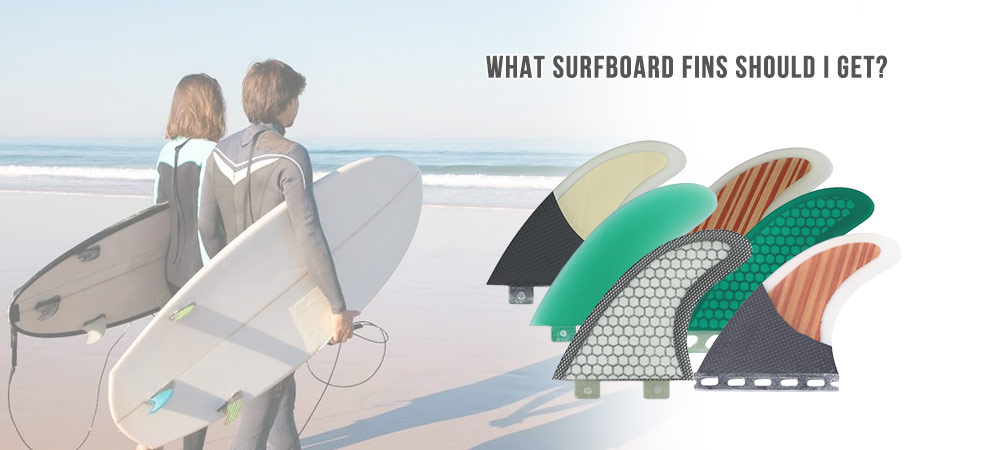 What Surfboard Fins Should I Get?