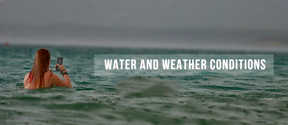 Water and Weather Conditions